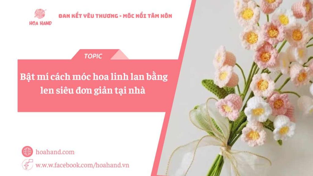 móc hoa linh lan bằng len