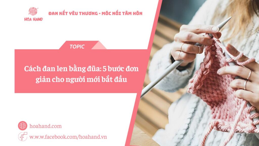 Cách đan len bằng đũa